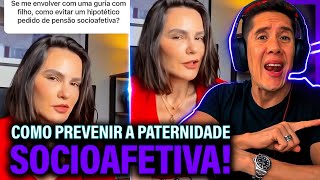 Como Se Prevenir Da Paternidade Socioafetiva E Pensão Socioafetiva [upl. by Marlen]