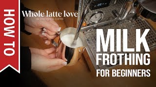 How To Milk Frothing for Beginners 5 Tips [upl. by Conner]